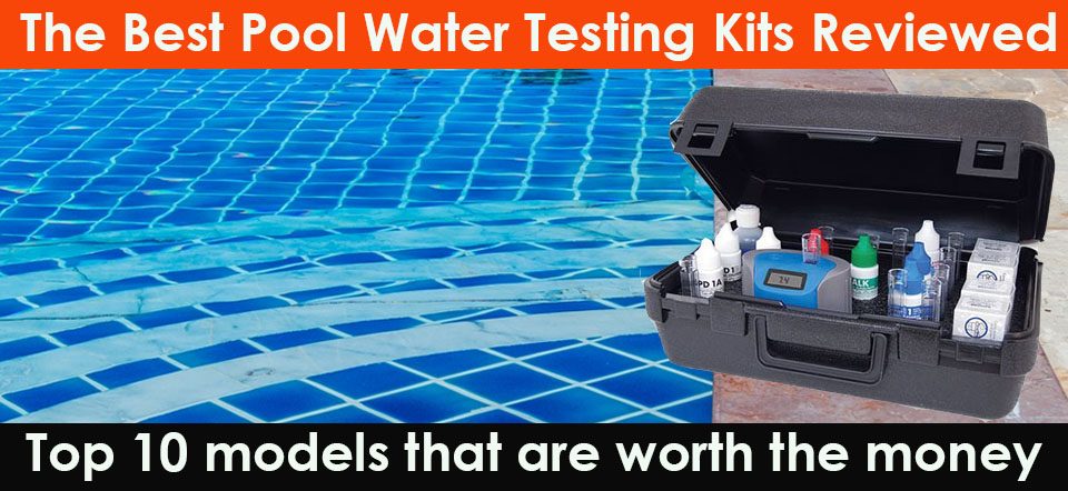 Best Pool Water Testing Kit