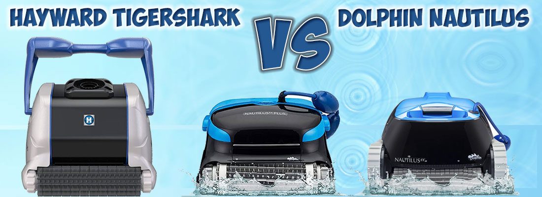 Hayward TigerShark vs Dolphin Pool Cleaners