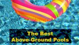 The Best Above-Ground Pools to Buy in The Market