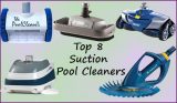 Top 8 Best Suction Pool Cleaners